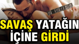 savas-yatagin-icine-girdi-prezervatif-devi-caresiz-kaldi-zIwpGjQU